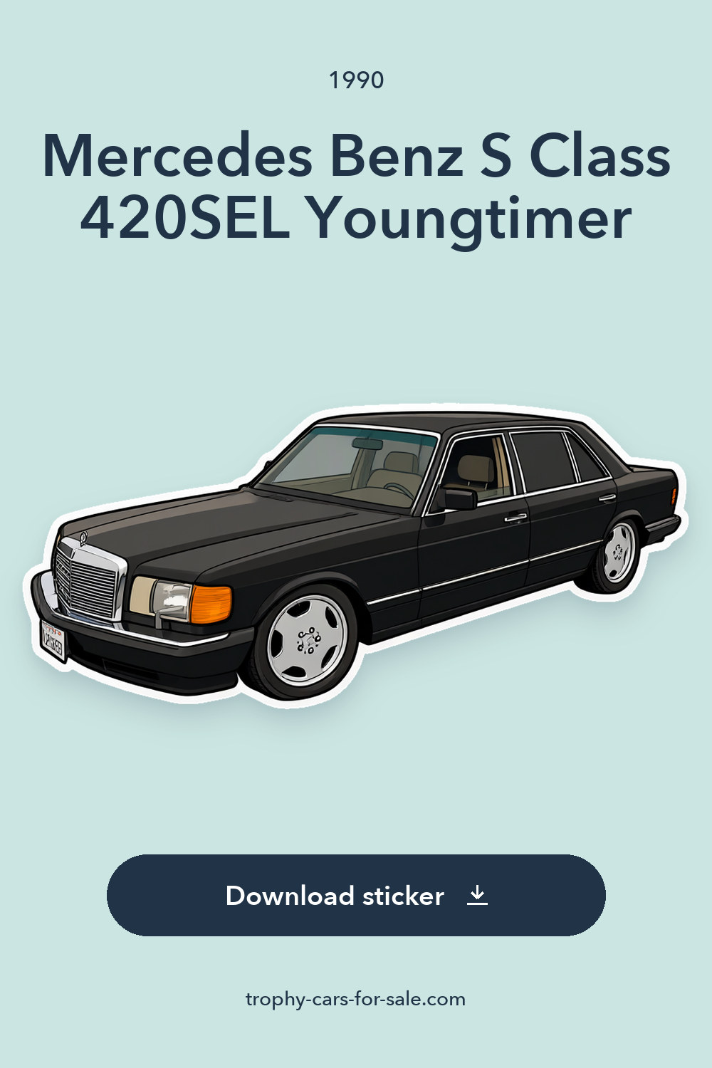 1990 Mercedes Benz S Class 420SEL Youngtimer sticker preview