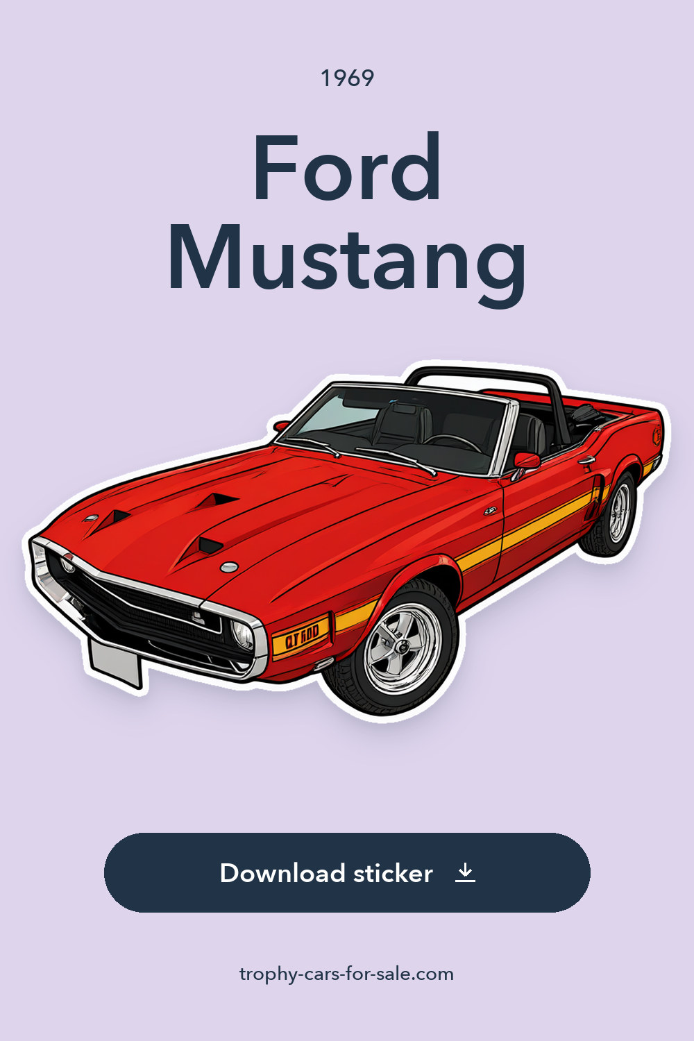 1969 Ford Mustang – SHELBY GT 500 – CONVERTIBLE – 4 SPEED sticker preview
