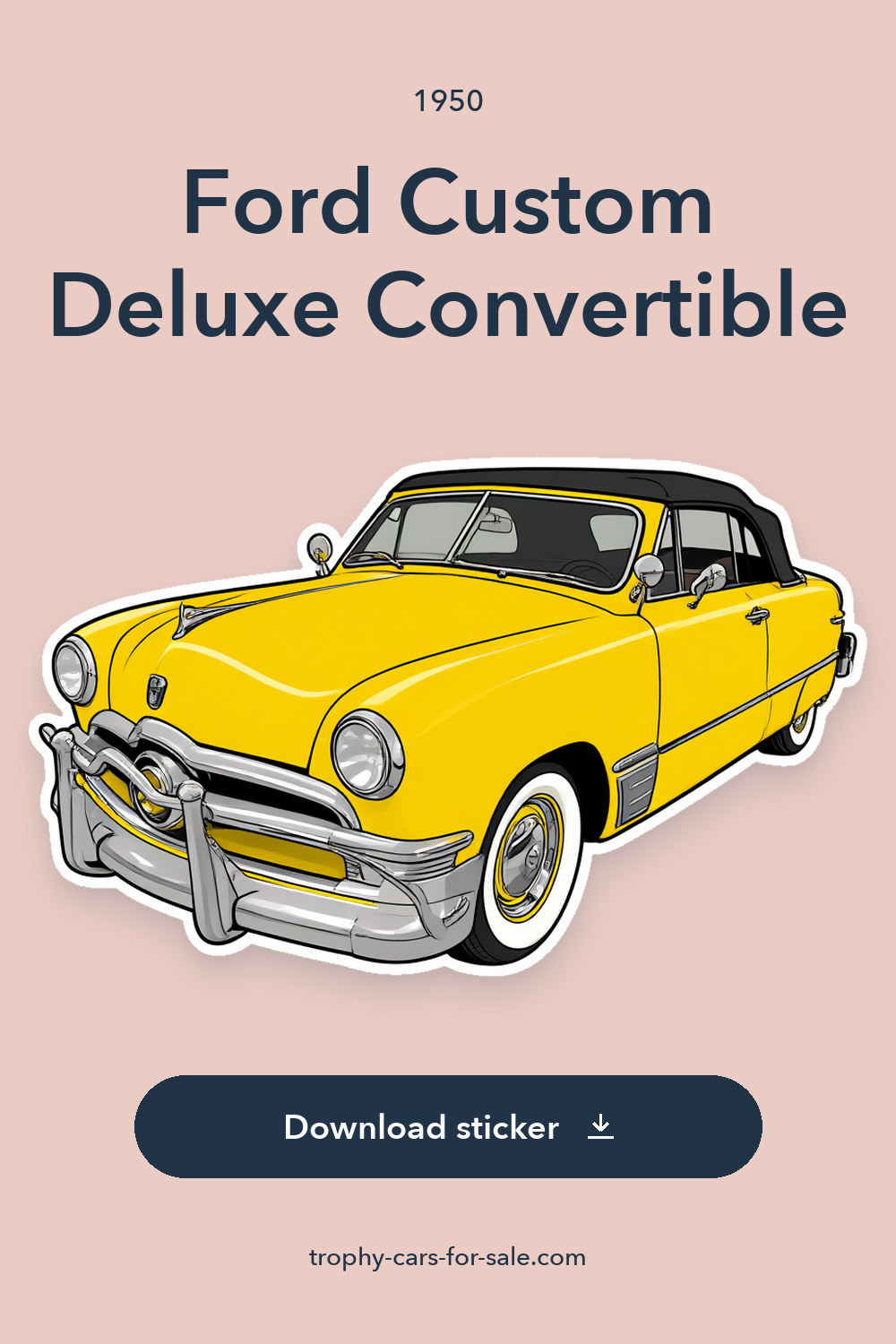1950 Ford Custom Deluxe Convertible sticker preview