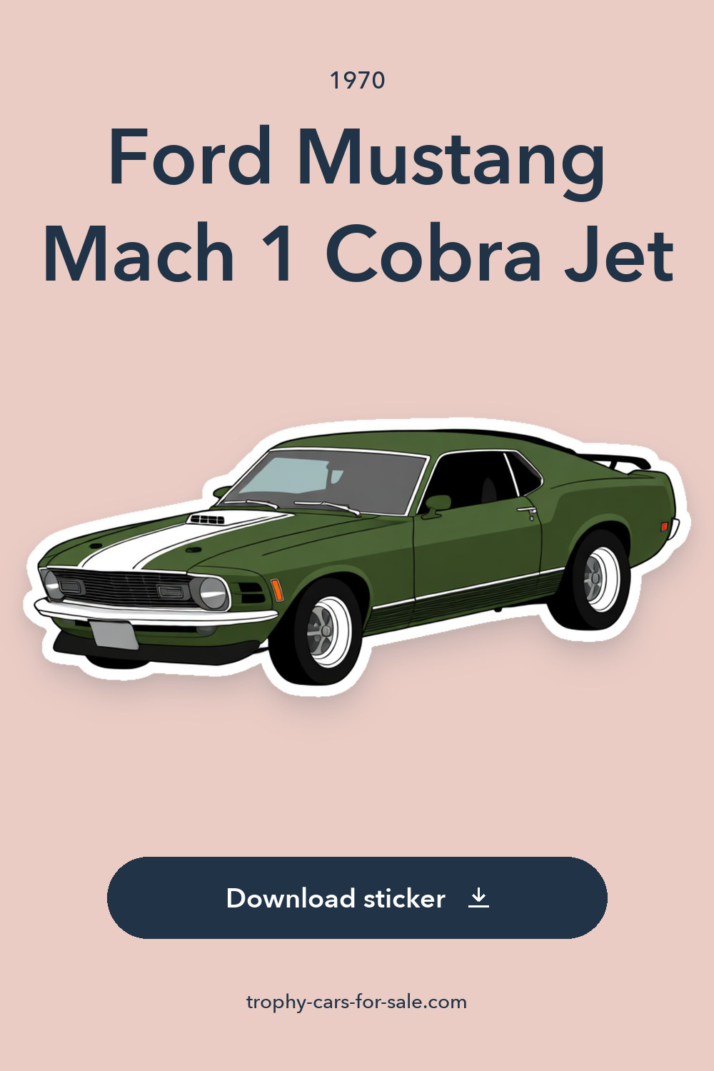 1970 Ford Mustang Mach 1 Cobra Jet sticker preview